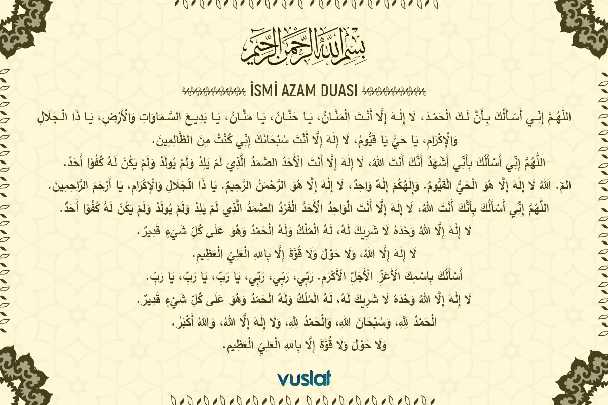 İsmi Azam Duası Nedir?